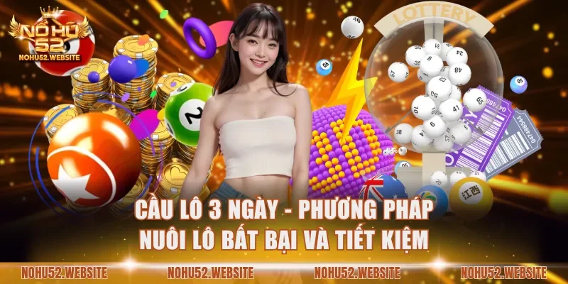 Cầu Lô 3 Ngày