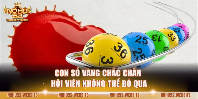 Con số vàng chắc chắn hội viên không thể bỏ qua