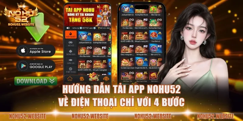 Hướng dẫn tải app NOHU52 về điện thoại chỉ với 4 bước