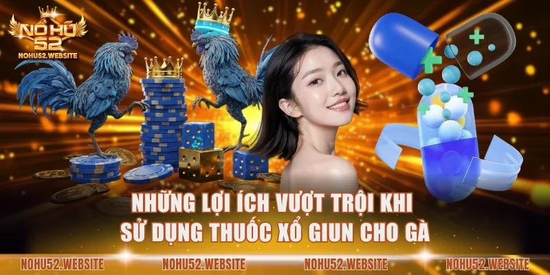 Những lợi ích vượt trội khi sử dụng thuốc xổ giun cho gà